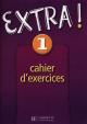Extra! 1 Pracovní sešit (francouzské vydání)