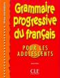Grammaire Progressive du Francais Pour les Adolescents: Niveau Iintermediaire