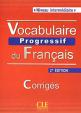 Vocabulaire progressif du francais Intermédiaire Corrigés 2. édition