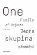 Jedna skupina předmětů - One Family of Objects