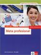 Meta Profesional  1 (A1-A2) – Libro del alumno + CD