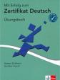 Mit Erfolg zum Zertifikat Deutsch - Übungsbuch