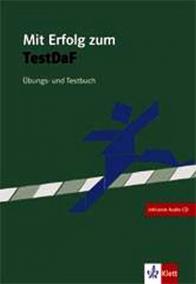 Mit Erf. z. Test DaF - cvičebnice se souborem testů + 2CD