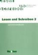 Lesen und Schreiben 2: Lehrerhandbuch