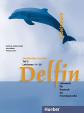 Delfin: Arbeitsbuch  Teil 1 (Lektionen 11-20)