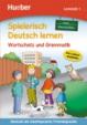 Spielerisch Deutsch lernen: Lernstufe 1,neue Geschichten: Wortschatz und Grammatik