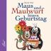 Maus und Maulwurf feiern Geburtstag