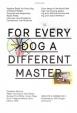 Každej pes jiná ves - For Every Dog a Different Master