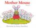 Mother Mouse - leporelo