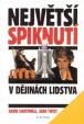 Největší spiknutí v dějinách lidstva