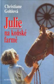 Julie na koňské farmě