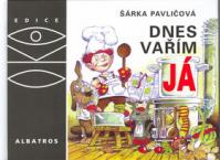 Dnes vařím já