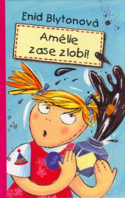 Amélie zase zlobí!