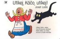 Utíkej, Káčo, utíkej!