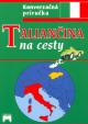 Taliančina na cesty