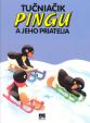 Tučniačik Pingu a jeho priatelia