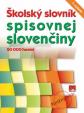 Školský slovník spisovnej slovenčiny - 50 000 hesiel