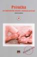 Príručka pre opatrovateľky chorých v domácom prostredí (vybraté kapitoly)