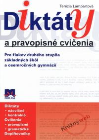 Diktáty a provopisné cvičenia pre žiakov 2. stupeňa ZŠ