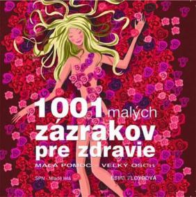 1001 malých zázrakov pre zdravie