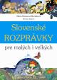 Slovenské rozprávky pre malých a veľkých