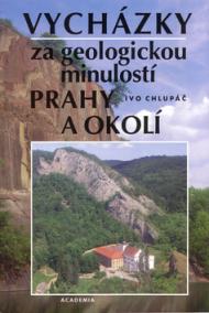 Vycházky za geologickou minulostí Prahy a okolí