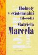 Hodnoty v existenciální filosofii Gabriela Marcela