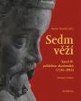 Sedm věží - Karel IV. pohledem akademiků (1316-2016)