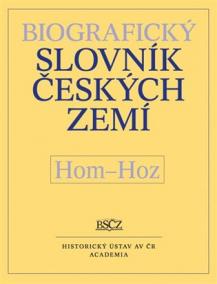 Biografický slovník českých zemí (Hom-Hoz) 26.díl