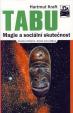 Tabu. Magie a sociální skutečnost