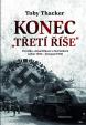 Konec Třetí říše - Porážka, denacifikace a Norimberk leden 1944 – listopad 1946.