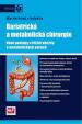 Bariatrická a metabolická chirurgie - Nové postupy v léčbě obezity a metabolických poruch