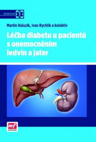 Léčba diabetu u pacientů s onemocněním ledvin a jater