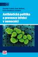 Antibiotická politika a prevence infekcí v nemocnici