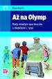 Až na Olymp – Rady mladým sportovcům s diabetem l.