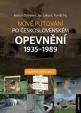 Nové putování po československém opevnění 1935-1989 - Muzea a zajímavosti