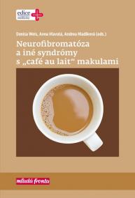 Neurofibromatóza a iné syndromy s „café