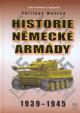 Historie německé armády 1939 - 1945