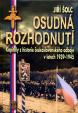 Osudná rozhodnutí-Kapitoly z historie českolslovenského odboje v letech 1939-1945