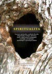 Spiritualita - Fenomén spirituality z po