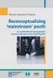 Reconceptualising ‘mainstream’ youth: An examination of young people’s consumer lifestyles in the Czech Republic