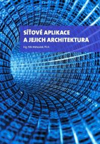 Síťové aplikace a jejich architektura