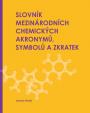 Slovník mezinárodních chemických akronymů, symbolů a zkratek