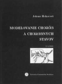 Modelovanie chorôb a chorobných stavov (2.vydanie)