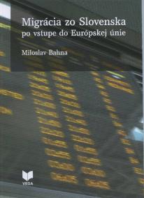 Migrácia zo Slovenska po vstupe do Európskej únie