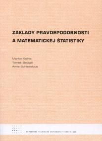 Základy pravdepodobnosti a matematickej štatistiky