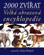 2000 zvířat - Velká obrazová encyklopedie