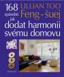 Feng-šuej - 168 způsobů jak dodat harmonii svému domovu