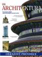 Architektura - Fascinující příběh nejvýznamnějších staveb světa