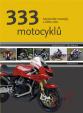 333 motocyklů